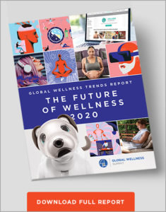 Download the 2020 Global Wellness Trends Report