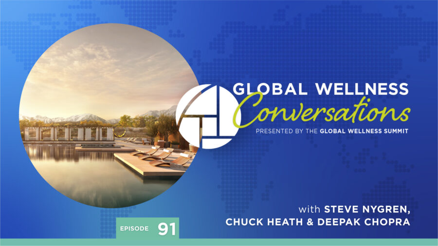 Steve Nygren, Chuck Heath, Deepak Chopra – Two Pioneers & an Icon Reimagine Wellness Real Estate